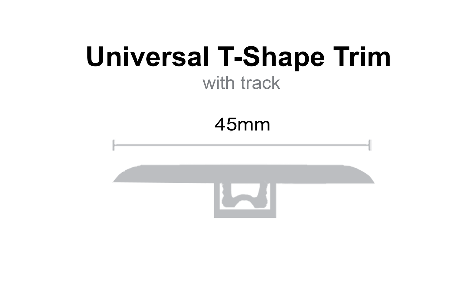 Universal T-Mouldings